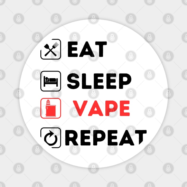 Vape Eat Sleep Repeat Magnet by Qurax